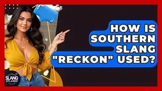 How Is Southern Slang 