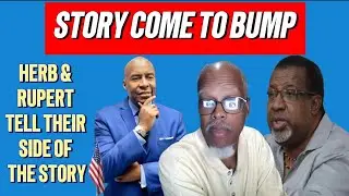 HERB NELSON & RUPERT FRANCIS Tell Their Side Of The Story & What They Say Will Shock You 😳