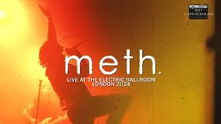 meth. - Live at The Electric Ballroom, London 2024