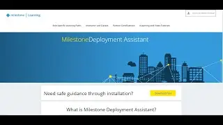 Milestone Deployment Assistant