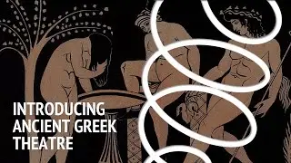 Introducing Ancient Greek theatre