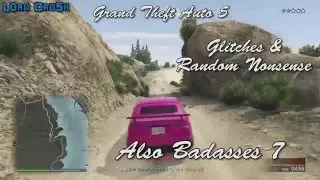 GTA 5 Glitches & Random Nonsense #7
