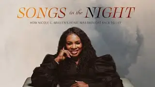 Nicole C. Mullen - Songs in the Night