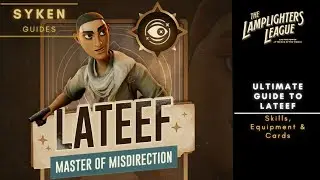 Lamplighters League Agent Guide - LATEEF