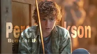 Percy Jackson // Born For This