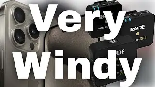 Very WINDY!! Rode wireless Go 2 test vs iPhone 15 Pro Max