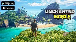 UNCHARTED Mobile Game For Android Download & Gameplay | Uncharted Mobile Game 2022