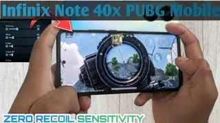 Infinix Note 40x ki PUBG Mobile Sensitivity Setting 🔥 Infinix Note 40x PUBG Mobile Sensitivity