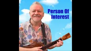 Person Of Interest | Ukulele Original
