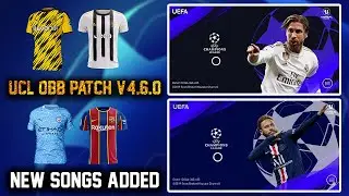 Pes 2020 Mobile UCL OBB Patch (v4.6.0) | New Songs,Ucl Startscreen,Ucl Graphics,2020/21 Kits,ISL