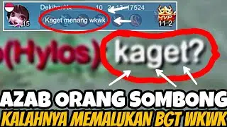 AZAB ORANG SOMBONG!! KALAHNYA MEMALUKAN BGT WKWK - Mobile Legends