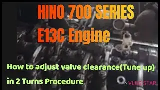 HINO 700 E13C,how to adjust valve clearance in 2 turns Method according to Manual
