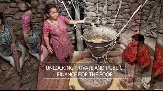 Unlocking Public and Private Finance for the Poor