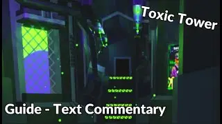 Toxic Tower || Tower World (Guide)