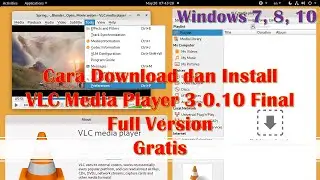 Cara Download dan Install VLC Media Player 3.0.10 Final Terbaru di Windows
