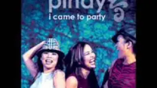 Pinay - I Came To Party
