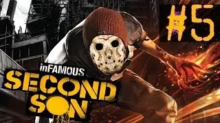 Прохождение InFamous Second Son - Часть 5 - Орбитальный прыжок