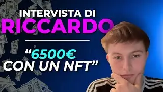 6500€ Con Un NFT - Intervista Riccardo
