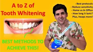 TOOTH WHITENING - Your COMPLETE GUIDE (From A Dentist) Everything You Need To Know. Is It Safe?