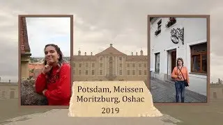 Small Germany: Potsdam, Meissen, Moritzburg, Oshac
