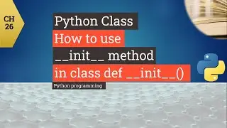 Python tutorial - Python method init - How to use init method in Python