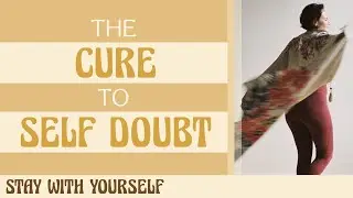 Self Doubt -- How to Overcome it!