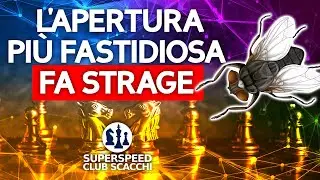 L' Apertura Più Fastidiosa in Assoluto fa Strage!