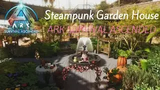 【ARK】ASA アイランド編#96「建築:スチームパンクのガーデニングハウス」How to Build a Steampunk Garden House  -Octagon-/Island