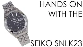 Hands On - SEIKO SNKL23