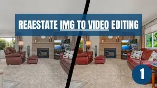 Real Estate Image to Video Editing 1