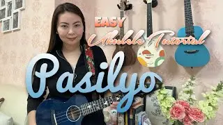 PASILYO | SunKissed Lola | EASY UKULELE TUTORIAL (No barre chord, No capo)