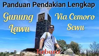 #Part 1 Cemoro Sewu. Panduang Lengkap Pendakian Gunung Lawu Via Cemoro Sewu, Terbaru.