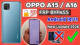 OPPO A15 Frp Bypass Android 10/11 Without Pc | OPPO A15 Google Account Bypass 2026 New Update 💯🔓✅