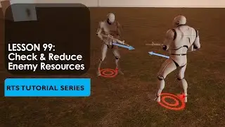 9.99 Reduce AI Resources [UE4 - RTS Tutorial]