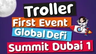 Troller First Event Global Defi Summit Dubai 1