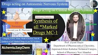 Medicinal Chemistry-1: Synthesis of All Marked Drugs | PCI Syllabus| S. Y. B. Pharmacy |Semester IV|