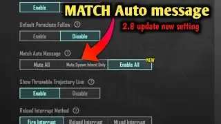 match Auto message new setting pubg mobile 2.8 update