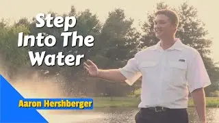 STEP INTO THE WATER by Aaron Hershberger (Official Music Video)