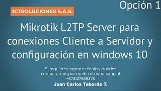 Mikrotik Servidor VPN L2TP Cliente a Sitio (C2S) y configuración en Cliente Windows 10