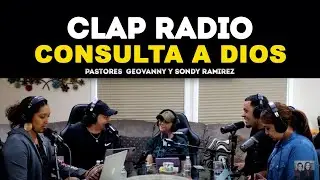 CONSULTA A DIOS  | CLAP RADIO | COMO OIR LA VOZ DE DIOS