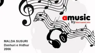 MALDA SUSURI - Dashuri e hidhur