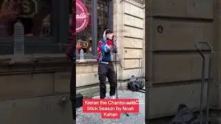 Noah Kahan - Stick season - Busking cover by Kieran the chanter