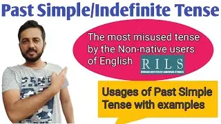 Past Simple\Indefinite Tense | Simple Past Tense| Basic English Grammar | RILS The Lingua Expert