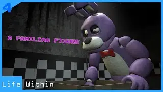 [SFM FNAF] FazLife (Season 1 Episode 4) - A Familiar Figure