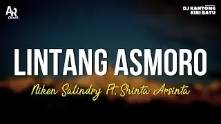 Lintang Asmoro - Niken Salindry Ft. Shinta Arsinta (LIRIK)
