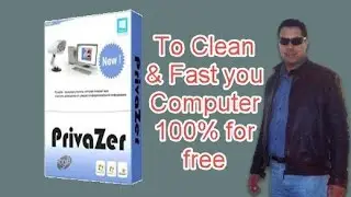 Privazer to clean & fast your computer/laptop 100% for free