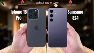 Iphone 15 Pro vs Samsung S24  Full comparison ⚡Which one is Best