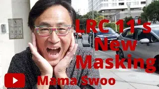 Lightroom Classic Version 11 Masking