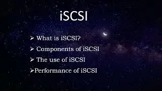 What is iSCSI | What  are it's Components | Details about iSCSI