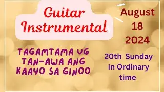 August 18 2024 #guitarinstrumental  “Tagamtama ug Tan-Awa Ang Kaayo Sa Ginoo “ #guitarmusic #ofwhk